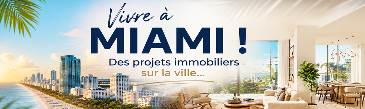 Achat Immo Miami